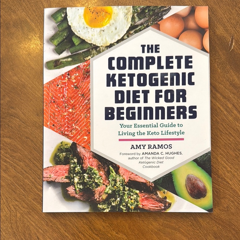 The Complete Ketogenic Diet for Beginners Cookbook